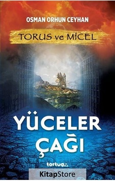 Torus ve Micel-Yüceler Çağı - Osman Orhun Ceyhan - Tortuga