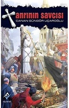 Tanrının Savcısı - Canan Güngör Uçaroğlu - Ferfir
