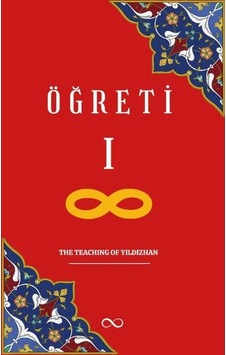 Öğreti 1 - The Teaching of Yıldızhan - Ahmet Yıldızhan - Bengisu Yayınları