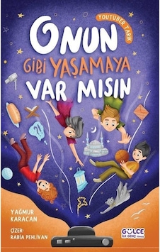 Onun Gibi Yaşamaya Var Mısın - Youtuber Tarık - Yağmur Karacan - Gülce Çocuk Onun Gibi Yaşamaya Var Mısın - Youtuber Tarık - Yağmur Karacan - Gülce Çocuk