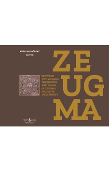 Zeugma - Between Two Worlds The Houses And Tombs Of Zeugma From 476802544