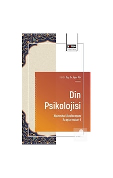 Din Psikolojisi Alanında Uluslararası Araştırmalar-ı / Kolektif