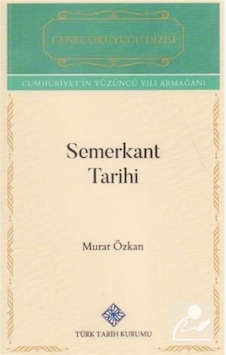 Semerkant Tarihi / Murat Özkan Semerkant Tarihi / Murat Özkan