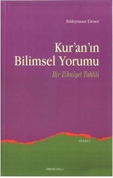 Kuranın Bilimsel Yorumu Süleyman Gezer Kuranın Bilimsel Yorumu Süleyman Gezer