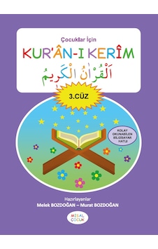 Çocuklar İçin Kur'an-ı Kerim 3. Cüz - Melek Ve Murat Bozdoğan Çocuklar İçin Kur'an-ı Kerim 3. Cüz - Melek Ve Murat Bozdoğan