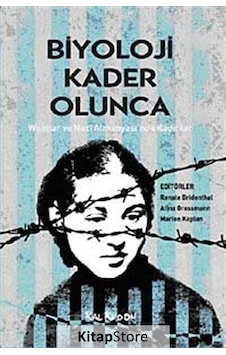 Biyoloji Kader Olunca - Weimar ve Nazi Almanyası'nda Kadınlar- Kalkedon Biyoloji Kader Olunca - Weimar ve Nazi Almanyası'nda Kadınlar- Kalkedon