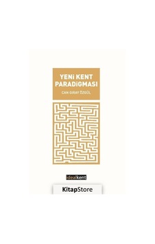 Yeni Kent Paradigması / Can Giray Özgül