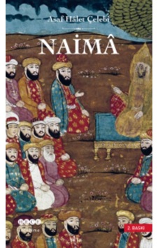 Naima - Asaf Halet Çelebi - Hece Yayınları Naima - Asaf Halet Çelebi - Hece Yayınları
