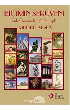 Biçimin Serüveni: Tarih Öncesinden 19. Yüzyıla