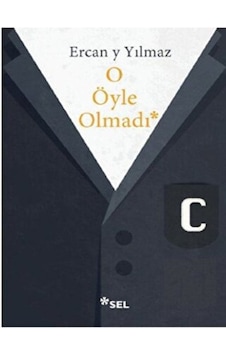 O Öyle Olmadı Sel Yayıncılık - Sel Yayıncılık