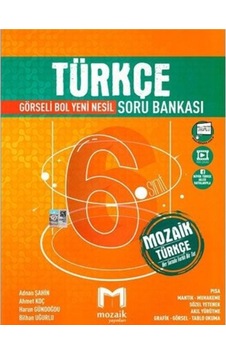 Mozaik Yayınları 6.Sınıf Türkçe Soru Bankası Mozaik Yayınları 6.Sınıf Türkçe Soru Bankası