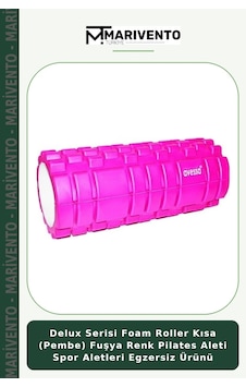 Delux Serisi Foam Roller Kısa Pembe Fuşya Renk Pilates Aleti Spor Aletleri Egzersiz Ürünü Delux Serisi Foam Roller Kısa Pembe Fuşya Renk Pilates Aleti Spor Aletleri Egzersiz Ürünü