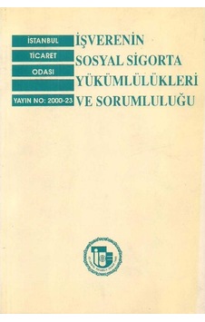 Işverenin Sosyal Sigorta Yükümlülükleri ve Sorumluluğu N11.3478 Işverenin Sosyal Sigorta Yükümlülükleri ve Sorumluluğu N11.3478