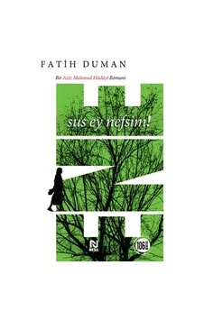 Ene - Sus Ey Nefsim Ene - Sus Ey Nefsim