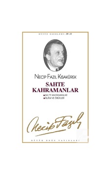 Sahte Kahramanlar Kod10 / Necip Fazıl Kısakürek