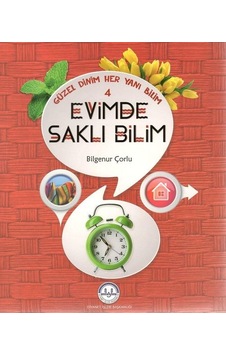 Evimde Saklı Bilim-Güzel Dinim Her Yanı Bilim 4 - Bilgenur Çorlu - Diyanet İşleri Başkanlığı Evimde Saklı Bilim-Güzel Dinim Her Yanı Bilim 4 - Bilgenur Çorlu - Diyanet İşleri Başkanlığı