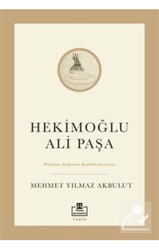 Hekimoğlu Ali Paşa / Mehmet Yılmaz Akbulut 9786050843620
