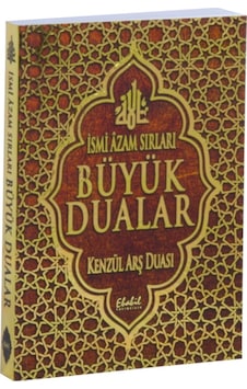 İsmi Azam Sırları Büyük Dualar Kenzül Arş Duası Meva