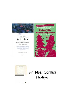 Anton Çehov Bütün Eserleri 4 + Tuhaf Bir Yılbaşı Öyküsü + Bir Noel Şarkısı Anton Çehov Bütün Eserleri 4 + Tuhaf Bir Yılbaşı Öyküsü + Bir Noel Şarkısı