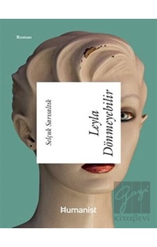 Leyla Dönmeyebilir Hümanist Kitap Yayıncılık - Hümanist Kitap Yayıncılık