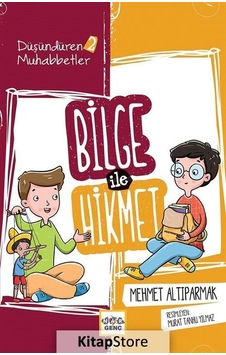 Bilge ile Hikmet 2: Düşündüren Muhabbetler - Mehmet Altıparmak - Nar Genç