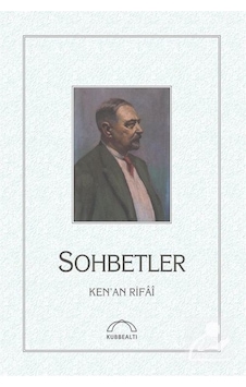 Sohbetler / Kenan Rifai 9789757663638 Sohbetler / Kenan Rifai 9789757663638