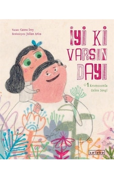 İyi Ki Varsın Dayı / Cansu İrey