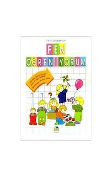 Fen Öğreniyorum 5-6 Yaş Çocuklar İçin Fen Öğreniyorum 5-6 Yaş Çocuklar İçin