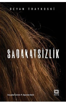Sadakatsizlik - Deyan Traykoski - Kutu Yayınları Sadakatsizlik - Deyan Traykoski - Kutu Yayınları
