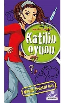 Meraklı Dedektif Ines- Katilin Oyunu - Jean-Luc Luciani - Carpediem Kitap Meraklı Dedektif Ines- Katilin Oyunu - Jean-Luc Luciani - Carpediem Kitap