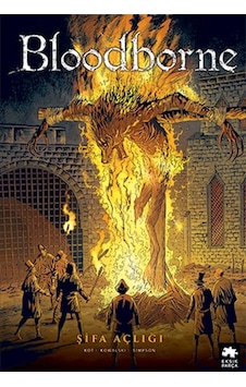 Bloodborne 2 - Şifa Açlığı - Ales Kot - Eksik Parça Bloodborne 2 - Şifa Açlığı - Ales Kot - Eksik Parça