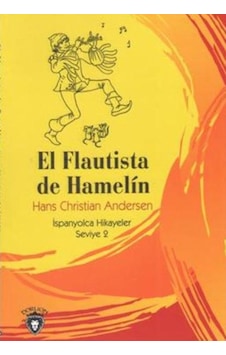 El Flautista De Hamelin Ispanyolca Hikayeler Seviye 2