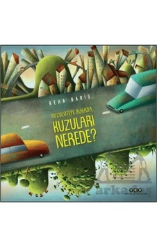 Kuzulutepe Burada Kuzuları Nerede? - Reha Barış - Yapı Kredi Yayınları