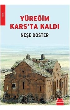 Yüreğim Kars'ta Kaldı - Neşe Doster - Kırmızı Kedi