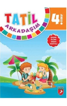 4. Sınıf Tatil Arkadaşım 4. Sınıf Tatil Arkadaşım