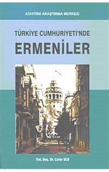 Türkiye Cumhuriyeti'nde Ermeniler / Cafer Ulu