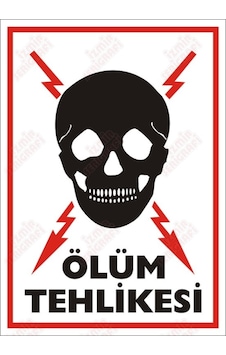 Ölüm Tehlikesi Levhası (464628993) Ölüm Tehlikesi Levhası (464628993)
