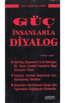 Güç İnsanlarla Diyalog - Donald H. Weiss 2.el Güç İnsanlarla Diyalog - Donald H. Weiss 2.el