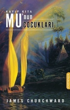 Kayıp Kıta Mu'nun Çocukları - James Churchward - Omega