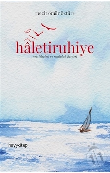 Haletiruhiye - Mecit Ömür Öztürk - Hayykitap Haletiruhiye - Mecit Ömür Öztürk - Hayykitap