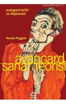 Avangard Sanat Teorisi / Renato Poggioli Avangard Sanat Teorisi / Renato Poggioli