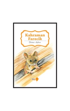 Kahraman Farecik- Ensar Neşriyat Kahraman Farecik- Ensar Neşriyat