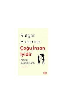 Çoğu Insan Iyidir: Yeni Bir Insanlık Tarihi - Rutger Bregman - Mundi Çoğu Insan Iyidir: Yeni Bir Insanlık Tarihi - Rutger Bregman - Mundi