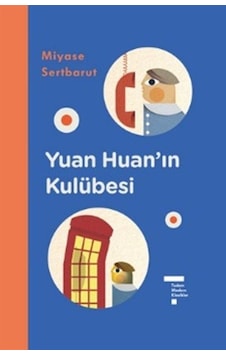 Yuan Huan'ın Kulübesi / Miyase Sertbarut Yuan Huan'ın Kulübesi / Miyase Sertbarut