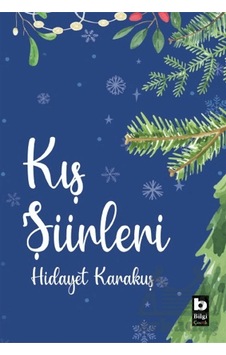 Kış Şiirleri Bilgi Yayınevi Kış Şiirleri Bilgi Yayınevi
