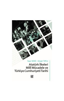 Atatürk Ilkeleri Milli Mücadele Ve Türkiye Cumhuriyeti Tarihi Atatürk Ilkeleri Milli Mücadele Ve Türkiye Cumhuriyeti Tarihi
