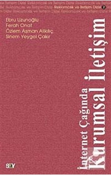 İnternet Çağında Kurumsal İletişim- Say Yayınları İnternet Çağında Kurumsal İletişim- Say Yayınları