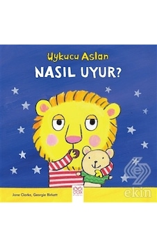Uykucu Aslan Nasıl Uyur? - Jane Clarke - 1001 Çiçek Uykucu Aslan Nasıl Uyur? - Jane Clarke - 1001 Çiçek