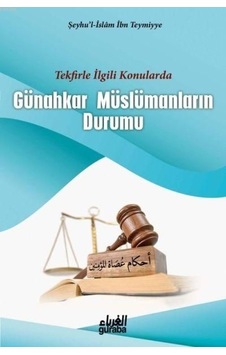 Günahkar Müslümanların Durumu Ibni Teymiyye Günahkar Müslümanların Durumu Ibni Teymiyye