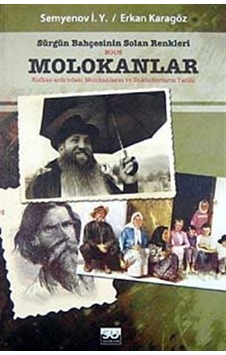 Sürgün Bahçesinin Solan Renkleri Molokanlar - Erkan Karagöz - Semyenov İ. Y. - Su Yayınları Sürgün Bahçesinin Solan Renkleri Molokanlar - Erkan Karagöz - Semyenov İ. Y. - Su Yayınları